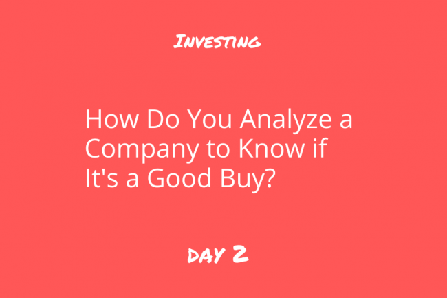How to Become an Investor: Day 2 - How do you analyze a stock?